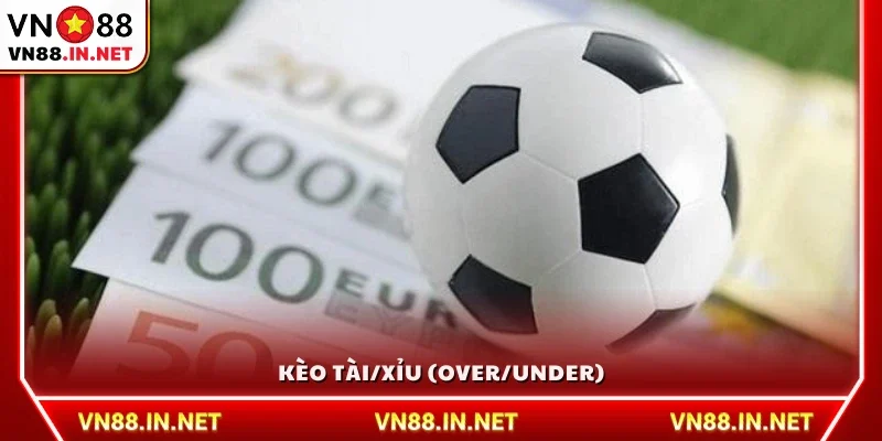 Giải thích kèo Tài/Xỉu trong cá cược bóng đá