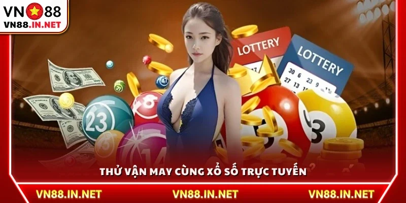 Trải nghiệm cơ hội may mắn qua trò chơi xổ số 